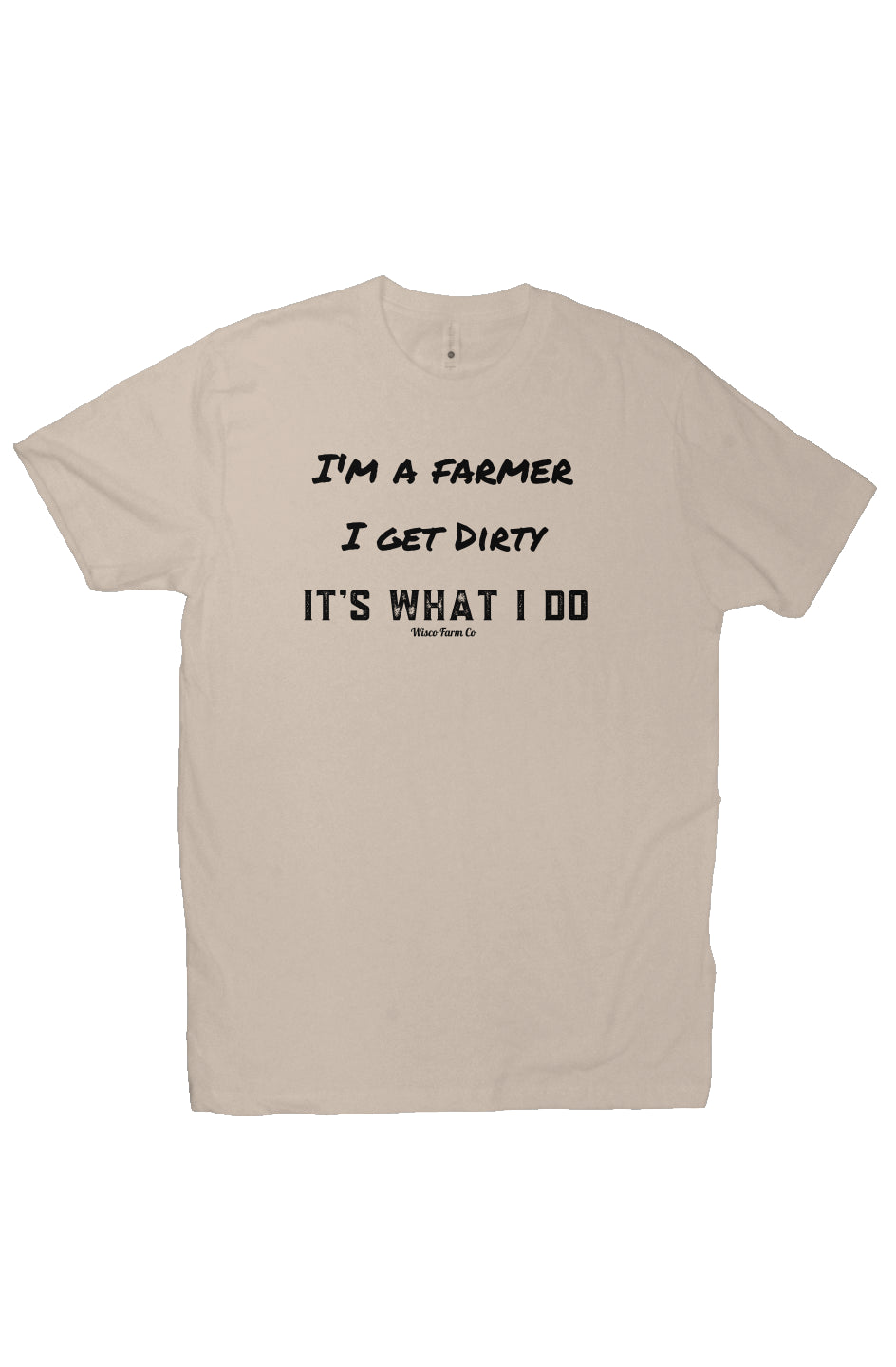 I get Dirty Tee