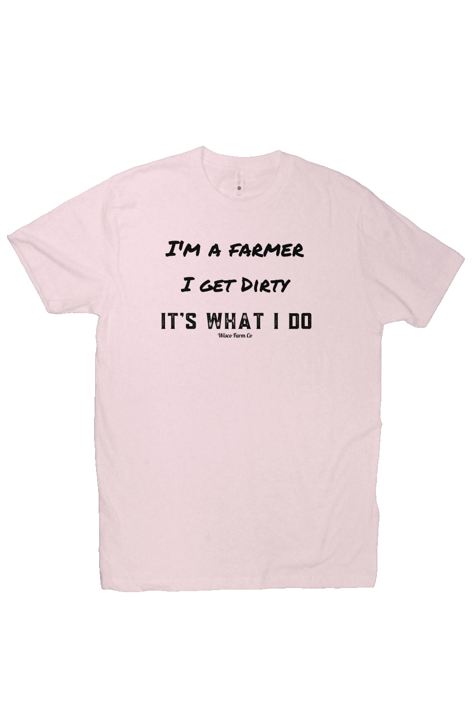 I get Dirty Tee