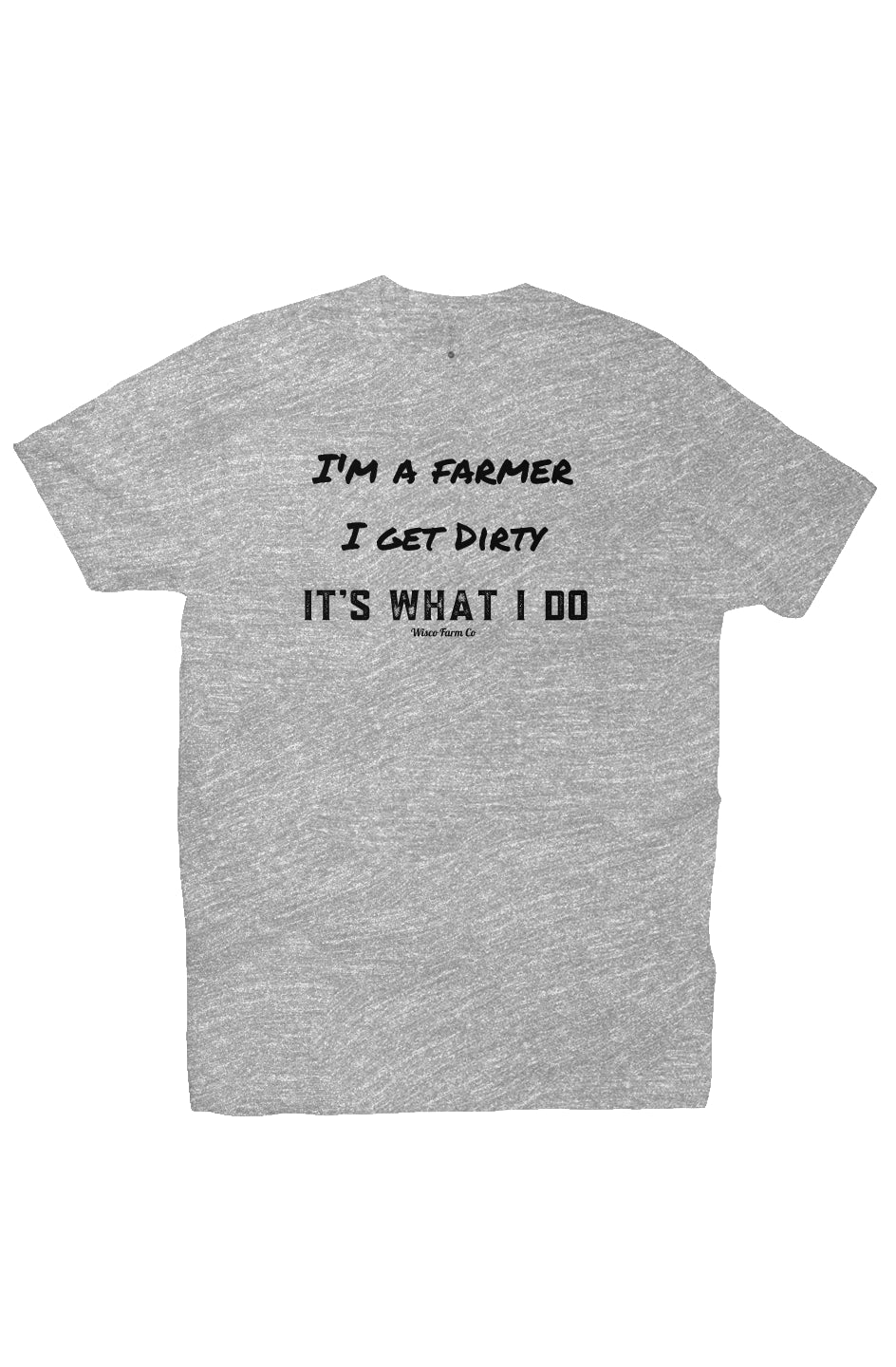 I get Dirty Tee