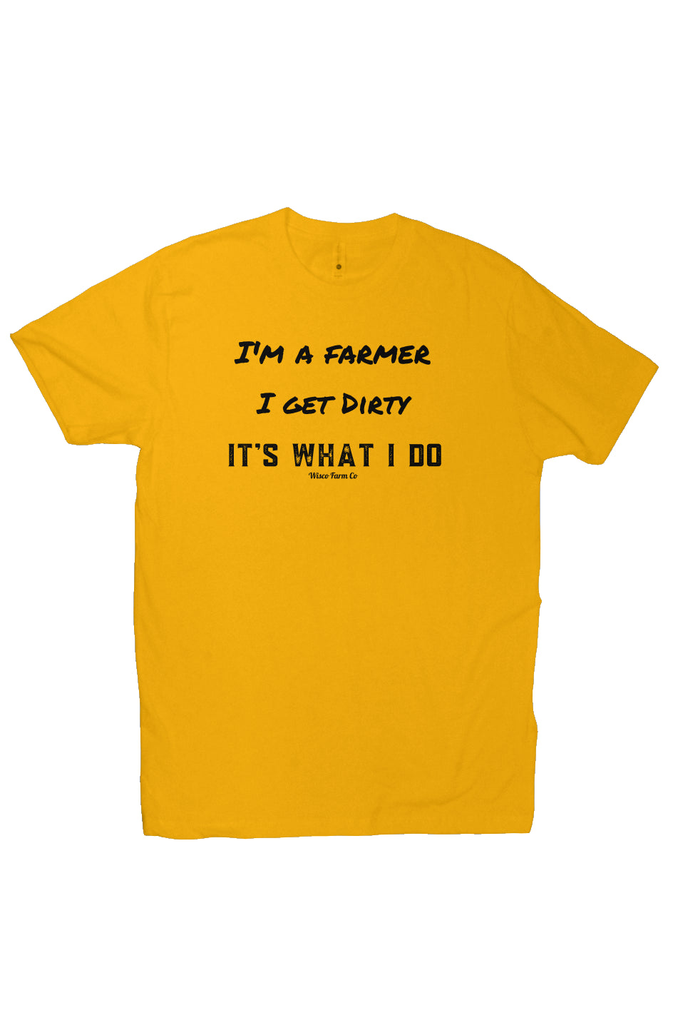 I get Dirty Tee