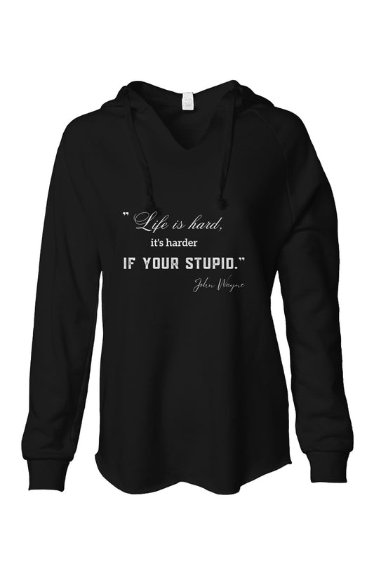 Life is Hard - Womens Lightweight Hooded Sweatshir