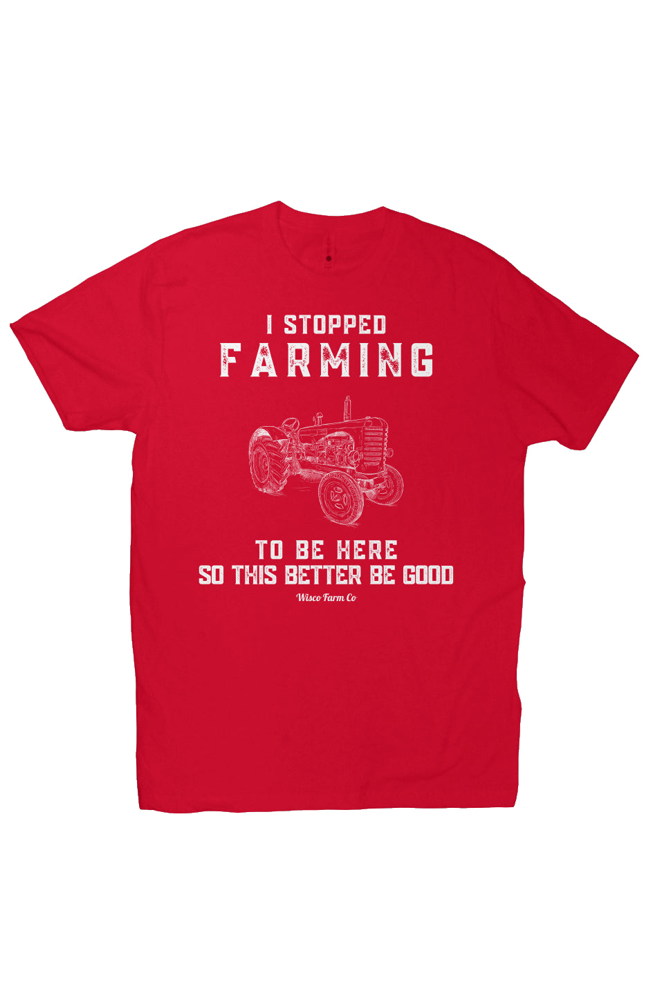 Vintage I Stopped Farming - Red