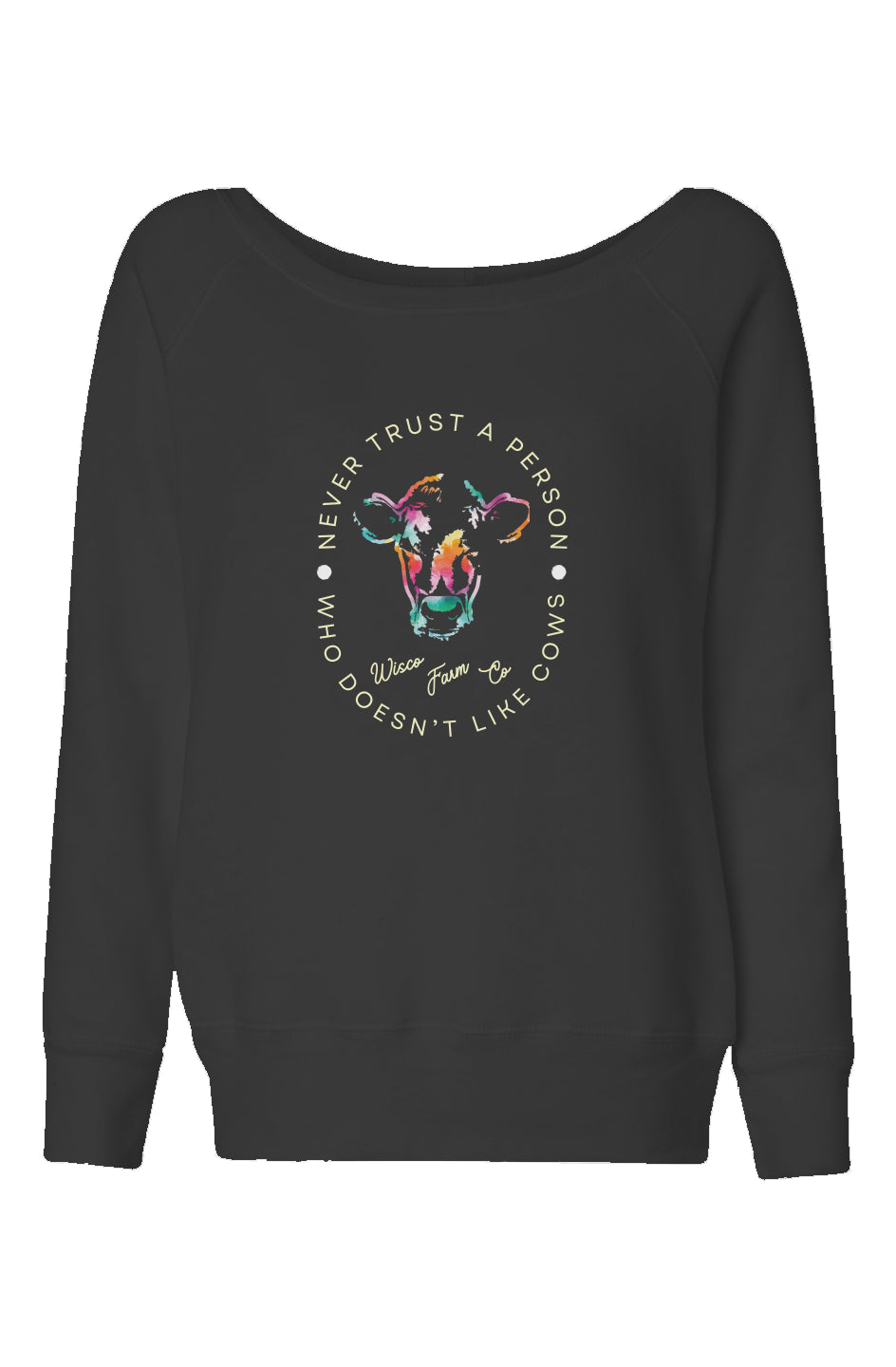 'Never Trust' Women's Wide Neck Sweatshirt